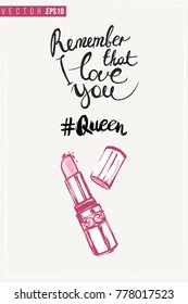 Bridal greeting card with queen lipstick and text: remember that i love you. Tender pink composition for wedding, nuptials, hen-party invitation cards. Isolated vector art in watercolor style.