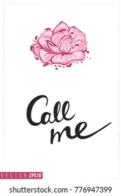 Bridal greeting card with rose and text: call me. Tender pink composition for wedding, nuptials, hen-party invitation cards. Isolated vector art in watercolor style.
