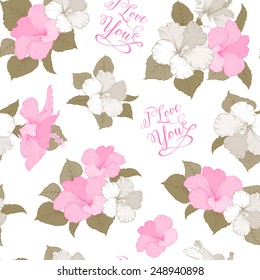 Bridal seamless pattern with exotic flowers and romantic sign. I love you text. Vector illustration