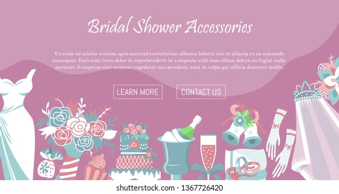 Bridal shower accessories banner vector illustration. Save the date. Wedding day. Marriage elements flower bouquet, dress, glass with champagne, cake, gloves, shoes, garters.