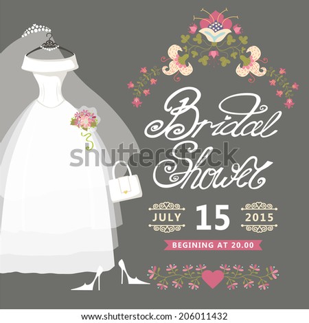  Bridal shower card with floral border.The composition of wedding dresses ,Bridal veil, bouquet,handbags and high heel shoes.Vintage wedding invitation.Fashion vector Illustration