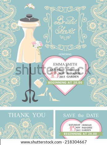 Bridal shower invitation set.Bridal dress and accessories with paisley lace,heart,swirling frame.Dress put on mannequin.Wedding invitation,save the date card, thank you card.Vector