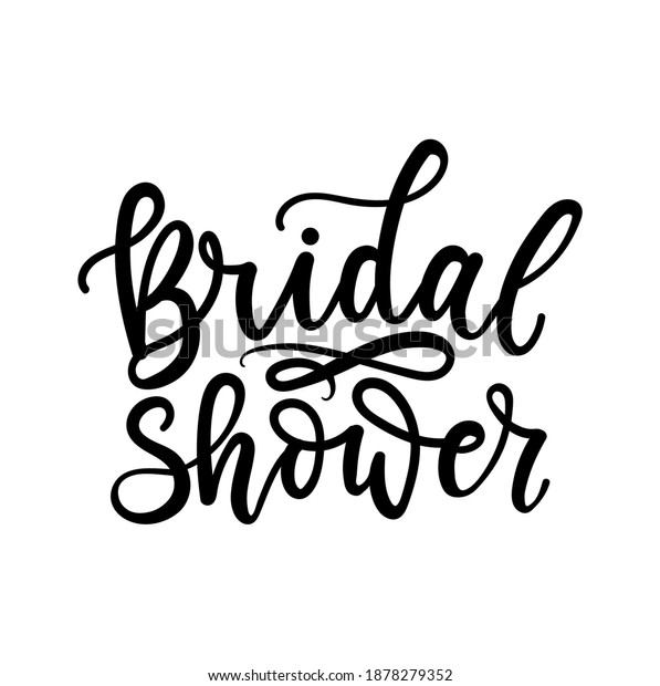 Bridal Shower Lettering Inscription Black Ink Stock Vector (Royalty ...