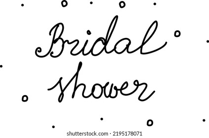 Bridal Shower Phrase Handwritten Modern Calligraphy Stock Vector 