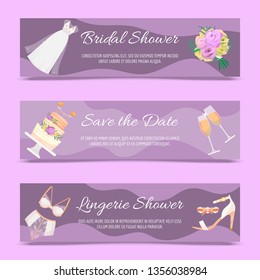Bridal shower set of banners vector illustration. Save the date. Lingerie shower. Wedding accessories such as flower bouquet, dress, glasses with champagne, cake, underwear, shoes.