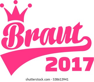 Bride 2017. German retro font.