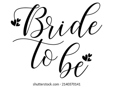 bride to be black text