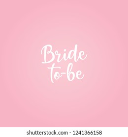 Bride To Be Wedding Bachelorette Party Invitation Vector Text Illustration