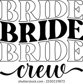 Bride Crew T-shirt Design, T-shirt Design, Bride , Bride Shirt, Retro, Funny, Marriage, Bride Gift, Wedding, Engagement, T-shirt