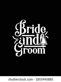 bride and groom. Hand drawn typography poster design. Premium Vector.