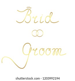 Bride Groom. Set of hand lettering for wedding design.