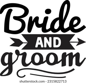 Bride and groom svg, wedding SVG Design, wedding quotes design svg, wedding SVG Design, wedding quotes design svg