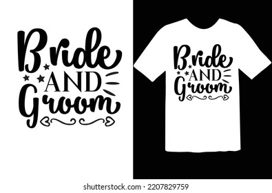 Bride and groom t shirt design