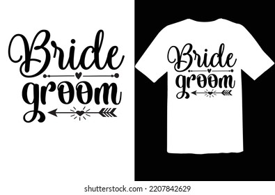 Bride groom t shirt design