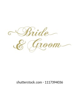 Bride and Groom, typography. Gold script, logo, invitations element wedding related