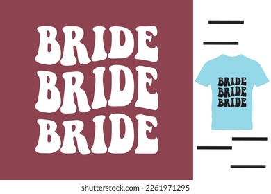 Bride party t shirt design