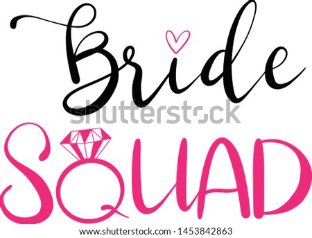 Bride Squad decoration for wedding