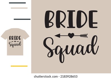 Bride squad t shirt design