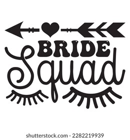 Bride Squad t-shirt design vector file