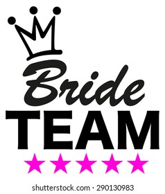 Bride Team, 5 stars, crown, wedding