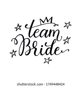 Bride team bachelorette party vector calligraphy design