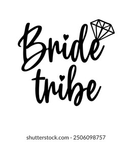 Bride Tribe with diamond design