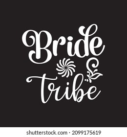 bride tribe svg design vector file