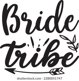 Bride tribe svg , Wedding design, Wedding Svg design