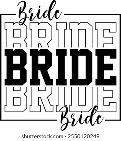 Bride T-shirt Design, T-shirt Design, Bride , Bride Shirt, Retro, Funny, Marriage, Bride Gift, Wedding, Engagement, T-shirt