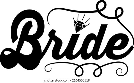 Bride T-Shirt Design Typography t-shirt design