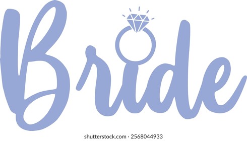 Bride wedding typography design on plain white transparent isolated background for card, shirt, hoodie, sweatshirt, apparel, tag, mug, icon, poster or badge