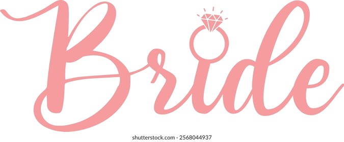 Bride wedding typography design on plain white transparent isolated background for card, shirt, hoodie, sweatshirt, apparel, tag, mug, icon, poster or badge