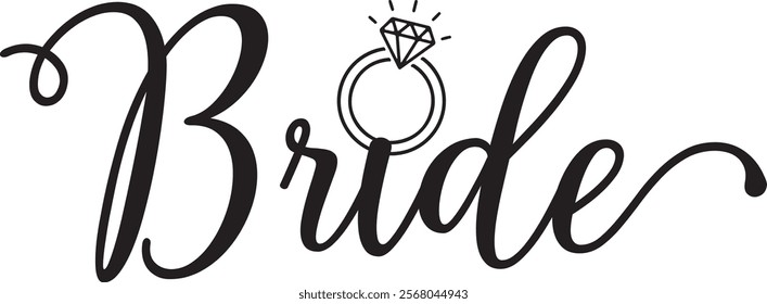 Bride wedding typography design on plain white transparent isolated background for card, shirt, hoodie, sweatshirt, apparel, tag, mug, icon, poster or badge