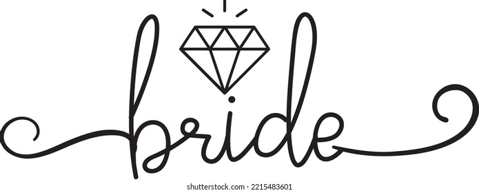 Bride  Word Calligraphy Fun Design To Print On Tee, Shirt, Hoody, Poster Banner Sticker Vector Design 