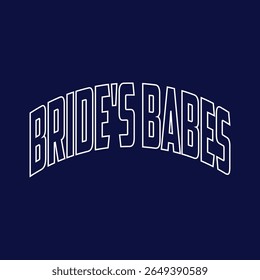 Bride's babes - Black hand lettered quote with diamond ring for greeting card, gift tag, label, wedding sets. Groom and bride design. Bachelorette party. Best Bride text with diamond ring.