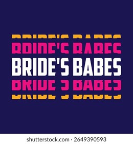 Bride's babes - Black hand lettered quote with diamond ring for greeting card, gift tag, label, wedding sets. Groom and bride design. Bachelorette party. Best Bride text with diamond ring.