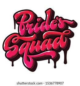 Bride's Squad - hand drawn free style vector lettering word. Modern street art lettering text. Graffiti imitation. Colorful pink tones design element for bachelorette, hen parties