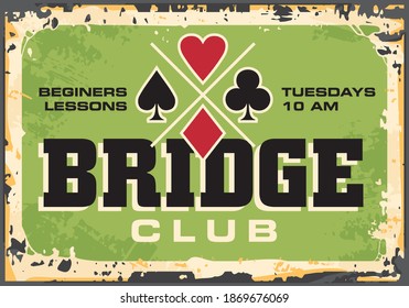 Bridge club retro sign on old rusty metal background. Card games hobbies and leisure concept. Playing cards vector illustration.