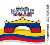 A bridge decorated with the Colombian flag, with bold text on white background to commemorate Battle of Boyaca on August 7 in Colombia