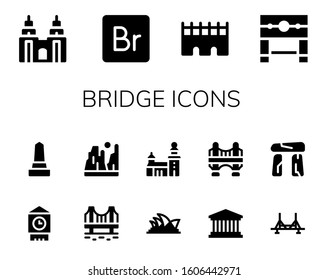 bridge icon set. 14 filled bridge icons. Included Petronas, Bridge, Pillory, Big ben, Monument, Canyon, Opera house, Stockholm, Pantheon, Zakim Dolmen icons