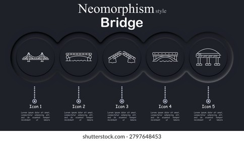 Bridge set icon. Neomorphic dark interface with circular buttons displaying suspension, flat bridge over water, open drawbridge, straight, dome structure, thin outline style
