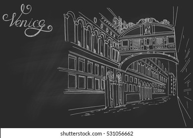 bridge of sighs ( ponte dei sospiri). Venice. Italy. Vector sketch on black chalk board.