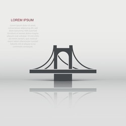 Bridge Sign Icon In Flat Style. Drawbridge Vector Illustration On White Isolated Background. Road Business Concept.