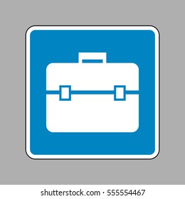 Briefcase sign illustration. White icon on blue sign as background.