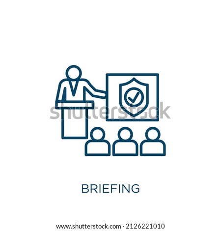 briefing icon. Thin linear briefing outline icon isolated on white background. Line vector briefing sign, symbol for web and mobile