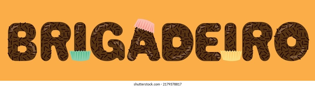 brigadeiro text, chocolate ball designed letters. Vector illustration