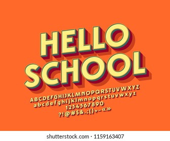 Helle 3D Schriftart mit Text Hallo Schule. Rotierte, exklusive Alphabet-Buchstaben, Zahlen und Symbole