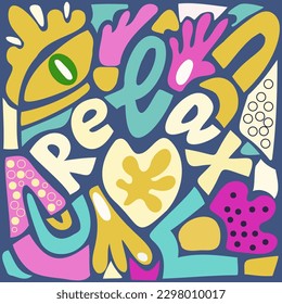 A bright, abstract summer poster with text. Hand drawn. Shapes, circles. Relax.