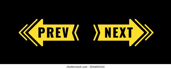 Bright Arrows with world Next and previous. Yellow arrow right and left on black. Vector illustration For next step, page or level. 