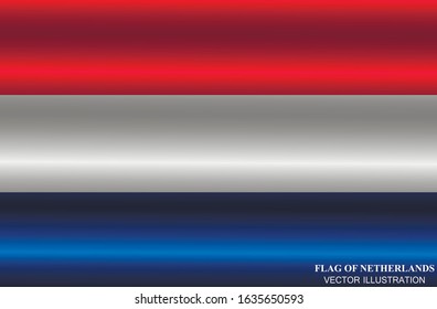 Bright background with flag of Netherlands. Happy Netherlands day background. Bright illustration with flag. Vector.